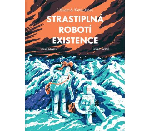 Strastiplná robotí existence