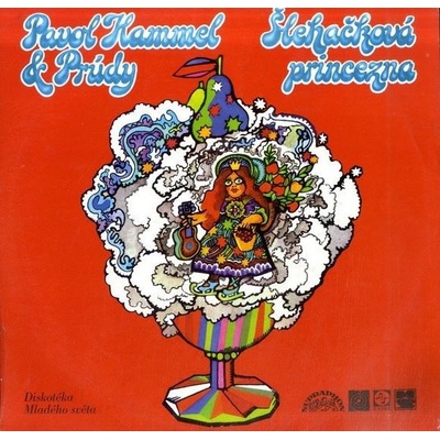 Pavol Hammel & Prúdy: Šľahačková princezná CD