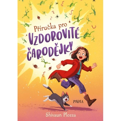 Příručka pro vzdorovité čarodějky - Shivaun Plozza