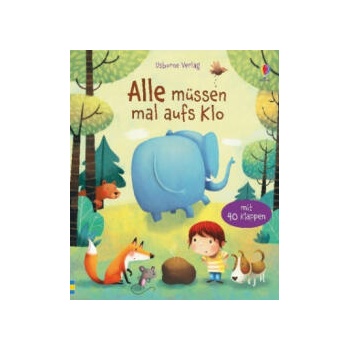 Image 1 of Alle müssen mal aufs Klo | Katie Daynes, Marta Alvarez Miguens