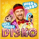 Jaros Miro: - Este viacej disko CD