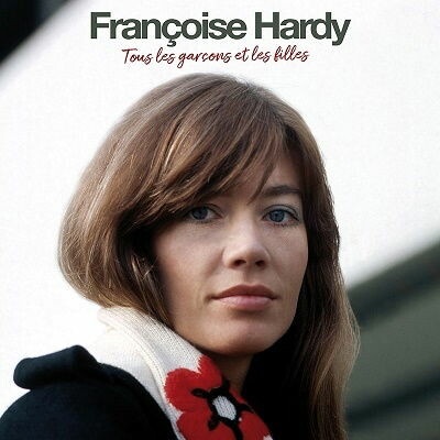 HARDY, FRANCOISE - TOUS LES GARCONS ET LES FILLES LP