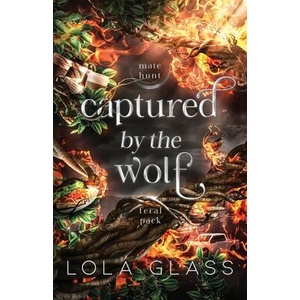 Captured by the Wolf | Lola Glass (ISBN: 9798349563218)