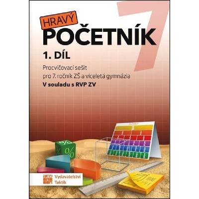 Hravý početník 7 - pracovní sešit - 1. díl