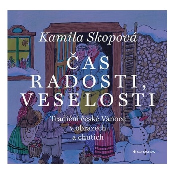 Čas radosti, veselosti Kamila Skopová