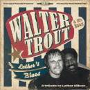 TROUT WALTER: LUTHERS BLUES