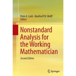 Nonstandard Analysis for the Working Mathematician | Peter A. Loeb, Manfred P. H. Wolff (2016)