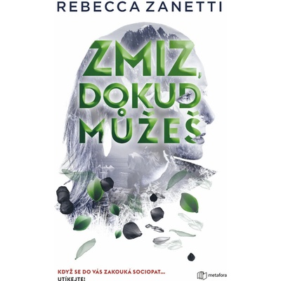 Zmiz, dokud můžeš