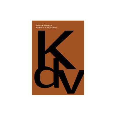 Kamenná, divná věc…