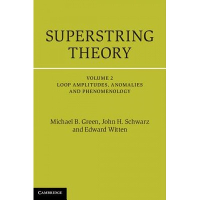 Superstring Theor - M. Green, J. Schwarz, E. Witten