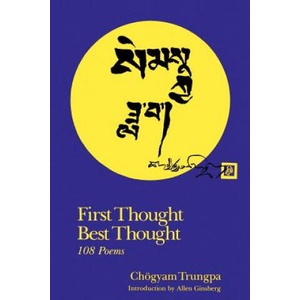 First Thought Best Thought | David I. Rome, Chogyam Trungpa, David I. Rome (ISBN: 9781570626104)