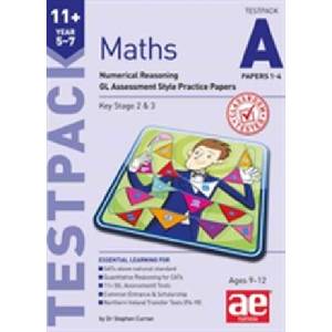 11+ Maths Year 5-7 Testpack A Papers 1-4 | Stephen Curran (ISBN: 9781910106884)