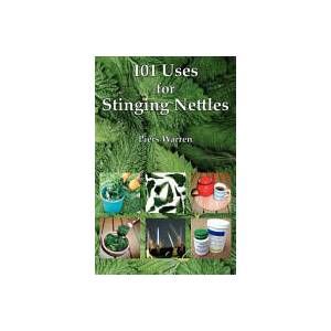 101 Uses for Stinging Nettles (ISBN: 9780954189990)