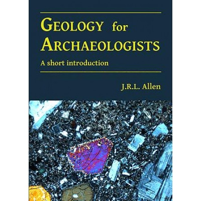 Geology for Archaeologists | J. R. L. Allen