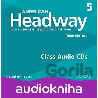 American Headway 5: Class Audio CDs /4/ (3rd) - Liz Soars, John Soars