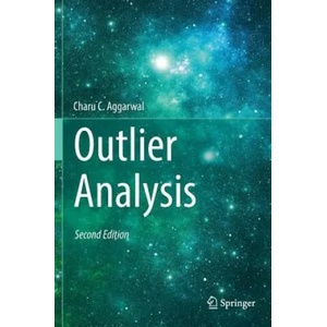 Outlier Analysis | Charu C. Aggarwal (ISBN: 9783319475776)