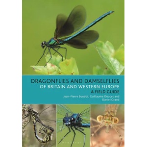 Dragonflies and Damselflies of Britain and Western Europe | Guillaume Doucet, Daniel Grand (ISBN: 9781472982223)