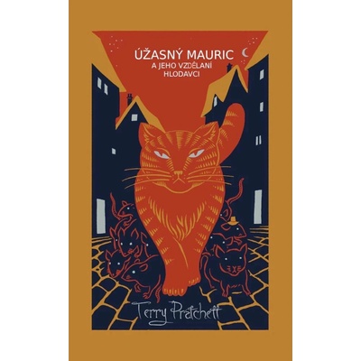 Úžasný Mauric a jeho vzdělaní hlodavci Terry Pratchett