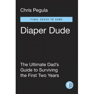 Diaper Dude | Chris Pegula, Frank Meyer (2017)