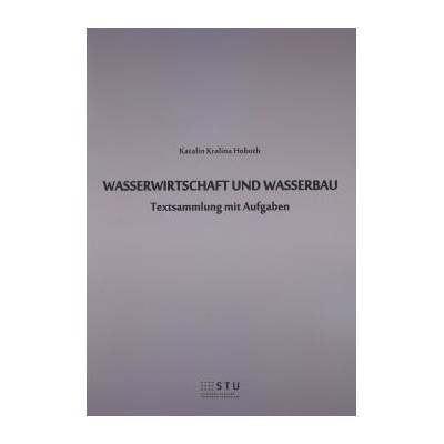 Wasserwirtschaft und wasserbau - Katalin Kralina Hoboth