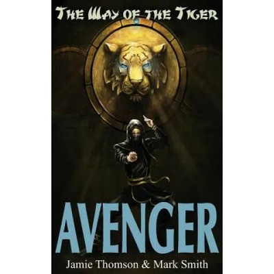 Avenger! | Jamie Thomson, Mark Smith, Mylene Villeneuve