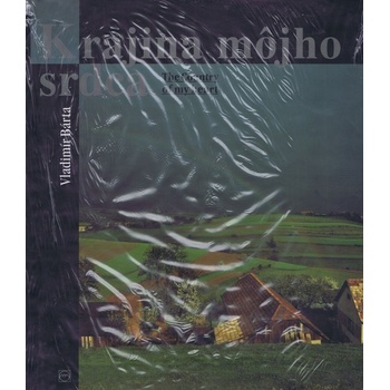 Krajina môjho srdca Vladimír Bárta