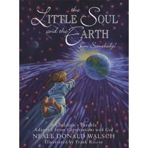 Little Soul and the Earth (ISBN: 9781571744517)
