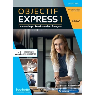 Objectif Express 3e edition: Livre de l'eleve A1/A2 - Hachette Francais Langue Étrangere