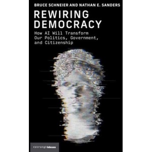 REWIRING DEMOCRACY (ISBN: 9780262057332)