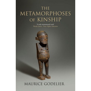 Metamorphoses of Kinship | Maurice Godelier (ISBN: 9781788736626)