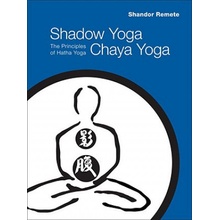 Shadow Yoga, Chaya Yoga