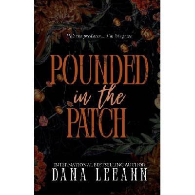 One More Chapter Publishing LLC Pounded in the Patch | Dana LeeAnn