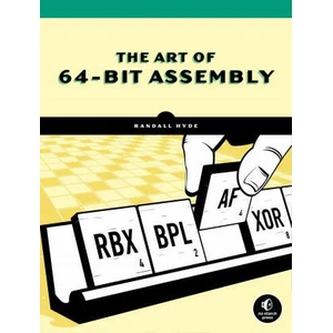 Art Of 64-bit Assembly, Volume 1 | Randall Hyde (ISBN: 9781718501089)