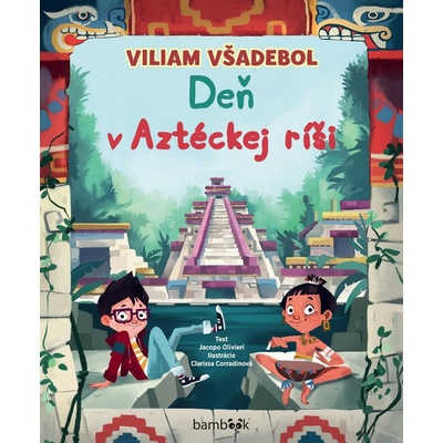 Viliam Všadebol Deň v Aztéckej ríši - Jacopo Olivieri