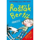 Rošťák Bertík Přineees!