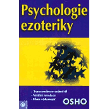 Psychologie ezoteriky - Osho