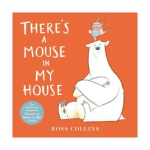 There's a Mouse in My House | Ross Collins (ISBN: 9781536220223)