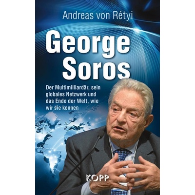 George Soros Rtyi Andreas vonGerman lang.
