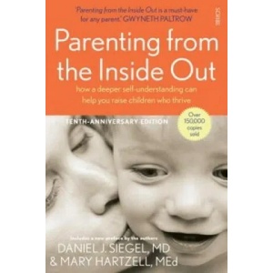 Parenting from the Inside Out (2014)