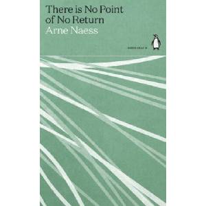 There is No Point of No Return | ARNE NAESS (ISBN: 9780241514610)