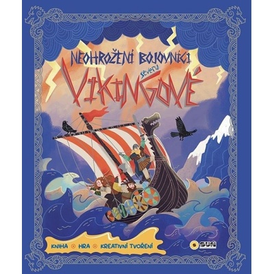 Neohrožení bojovníci Severu - Vikingové - Kniha, Hra, Tvoření