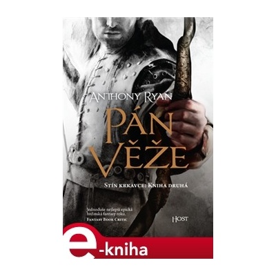 Pán věže. Stín Krkavce: Kniha druhá - Anthony Ryan