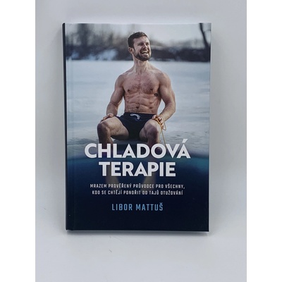 Chladová terapie: kompletní průvodce otužováním - Veronika Allister