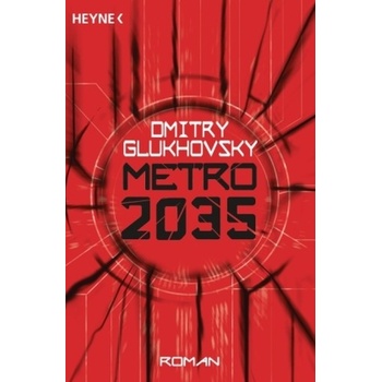Metro 2035 - Glukhovsky, Dmitry