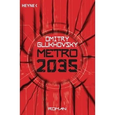 Metro 2035 - Glukhovsky, Dmitry