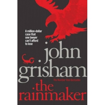 The Rainmaker - John Grisham