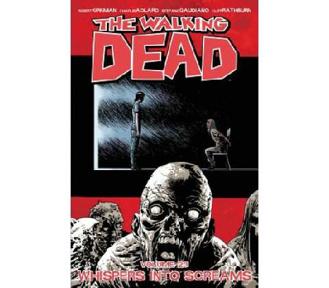 Walking Dead - Whispers into ScreamsPaperback
