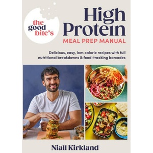 Good Bite's High Protein Meal Prep Manual (2024)