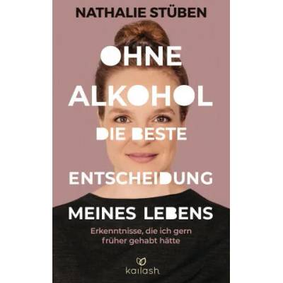 Ohne Alkohol: die beste Entscheidung meines Lebens