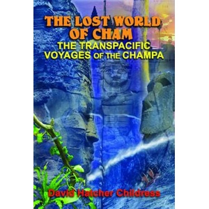 Lost World of Cham | David Hatcher Childress (2017)